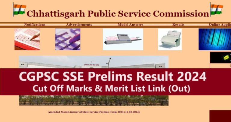 CGPSC SSE Prelims Result 2024 Link (Out) Download Cut Off Marks, Merit ...