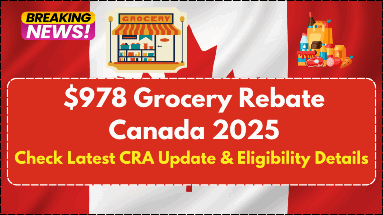$978 Grocery Rebate Canada 2025